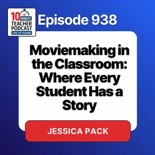 Moviemaking in the Classroom: Where Every Student Has a Story