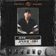 #DNDRADIO Ep. 89 feat. SNBRN