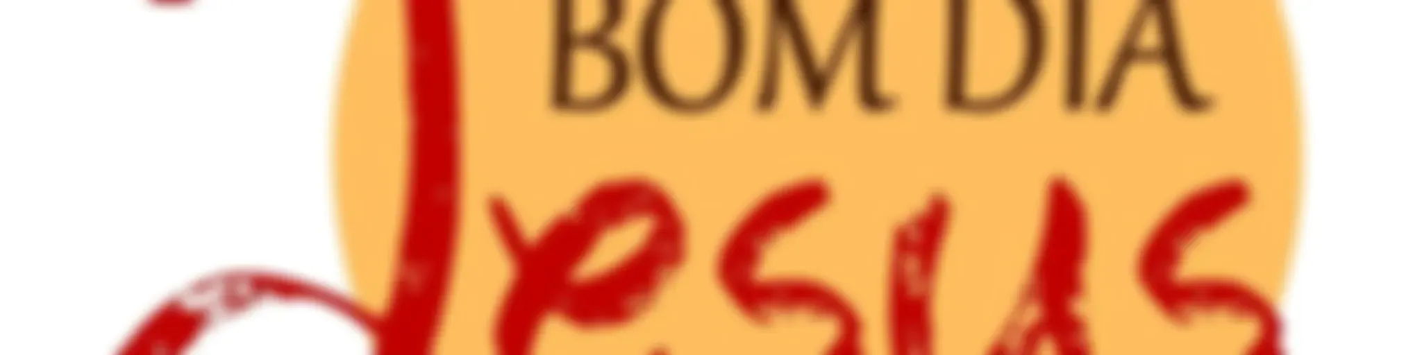 Bom dia Jesus