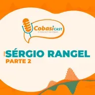 CobasiCast #24 | Entrevista com o biólogo Sérgio Rangel - Parte 2