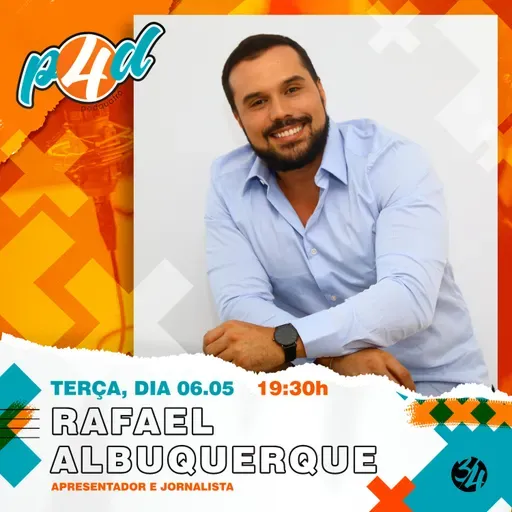 RAFAEL ALBUQUERQUE [JORNALISTA E APRESENTADOR] - Ep. #311