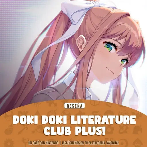 Reseña | Doki Doki Literature Club Plus!