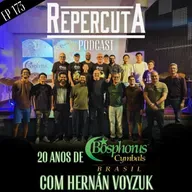 RepercutA EP 173- 20 anos de Bosphorus Cymbals Brasil com Hernán Voyzuk