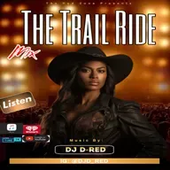 DJ D-RED (@DJD_RED) - The Trail Ride Mix 