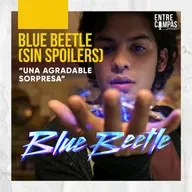 Blue Beetle (sin spoilers)