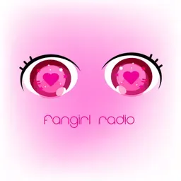 Fangirl Radio