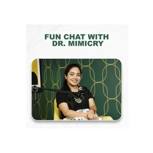 FUN CHAT WITH Dr. MIMICRY