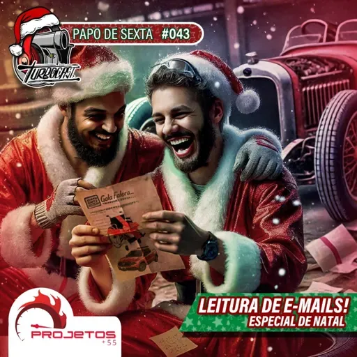 Papo de Sexta #043 | Cartinhas Pro Papai Noel!