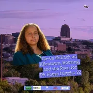 Ce-Ce Gerlach Talks Allentown, Housing, and the May 19 Primary