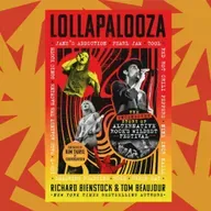 A new oral history of Lollapalooza recalls the alt-rock music festival's wildest days