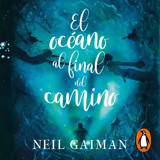 Audiolibro: El océano al final del camino - Neil Gaiman