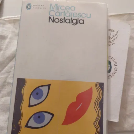 Nostalgia by Mircea Cartarescu 