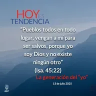 La generación del “yo” ~ Devocional de Jóvenes ~ 13 de julio 2025