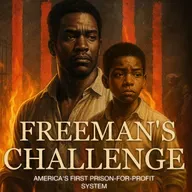 Freeman's Challenge: The Untold Story of America's First Prison-for-Profit - New York Black History 1840-1846