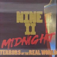 BONUS: Nine II Midnight: Terrors of the Real World