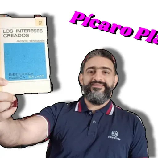 Comentarios de la obra Intereses creados - Jacinto Benavente