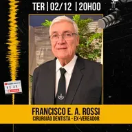#434 - Francisco E. A. Rossi - Cirurgião Dentista e Ex-Vereador - AdamiCast