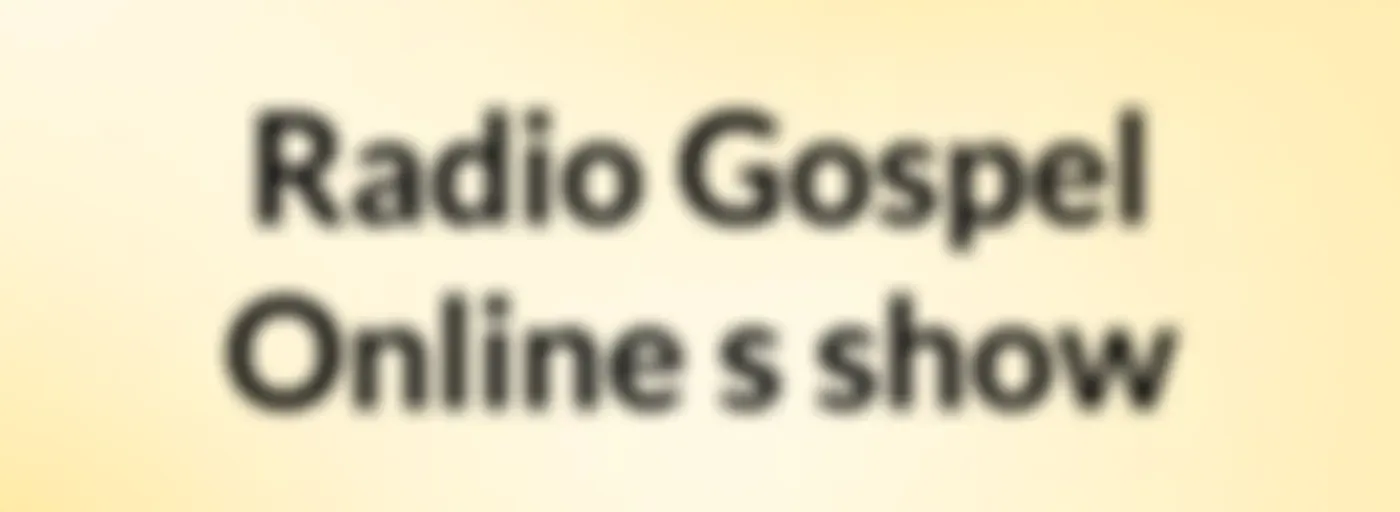 Radio Gospel Online's show