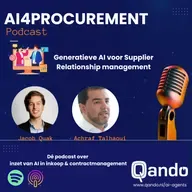 S1E6 | Gen. AI wordt onmisbaar in SRM  | AI die chanteert en bedreigt? | AI4Procurement powered by Qando