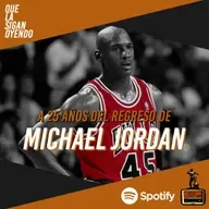 "I'm Back". A 25 años del regreso de Michael Jordan