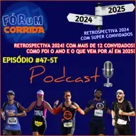 EPISÓDIO #47-5T -💻🎧🎙️AO VIVO! FÓRUM CORRIDA com o Brother Rodrigo ⁠⁠⁠⁠- VAMOS DE RETROSPECTIVA 2024!