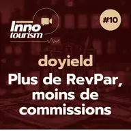 Plus de RevPar, moins de commissions : le nouveau duo gagnant
