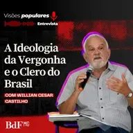 A Ideologia da Vergonha e o Clero do Brasil - Visões Populares entrevista