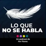 Lo que NO se habla T.5 Ep. 17 ¿A dónde fue papá?