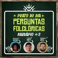 Perguntas Folclóricas - CARDÁPIO #3 - Tipos de sacis, BRuxas, Cobras na Igreja e MAIS.
