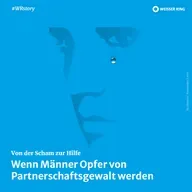 Wenn Männer Opfer von Partnerschaftsgewalt werden