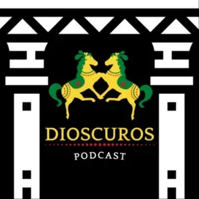Dioscuros Podcast
