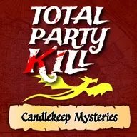 Total Party Kill 526: It's Not Larceny, It's Financial Planning