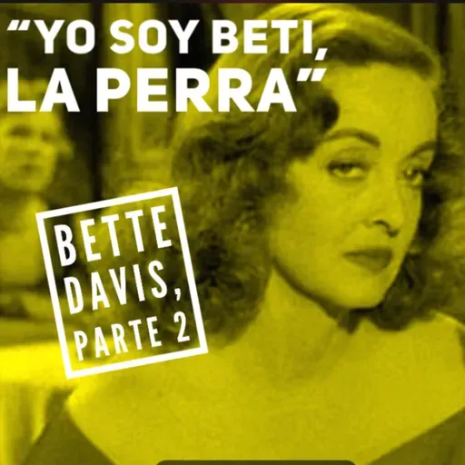 “Yo soy Beti, la perra” parte 2