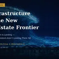 AI Infrastructure and the New Real Estate Frontier #960