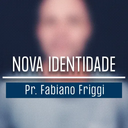 Nova identidade