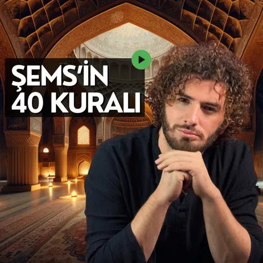 ŞEMS'İN 40 KURALI | YENİ 🌟