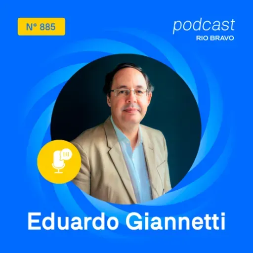 Podcast 885 | Eduardo Giannetti | “Tudo o que vive se aferra à vida”