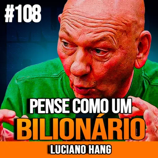 Luciano Hang | 13 MINUTOS DE PRINCÍPIOS BILIONÁRIOS