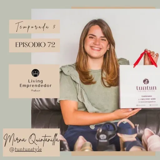 Episodio 72 - TUNTUN - Mirna Quintanilla