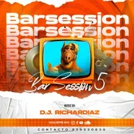 Barsession 5 - Djrichardiaz