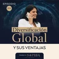 202: Diversificación Global: Protege tu Dinero y Maximiza tus Inversiones