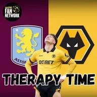 Villa 1-0 Wolves THERAPY HOUR Fan Phone In Show