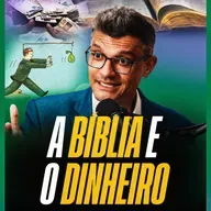 BRUNETCAST #313 - MITOS E VERDADES SOBRE O DINHEIRO NA BÍBLIA 