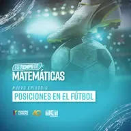 Posiciones en el Fútbol | #EsTiempoDeMatemáticas