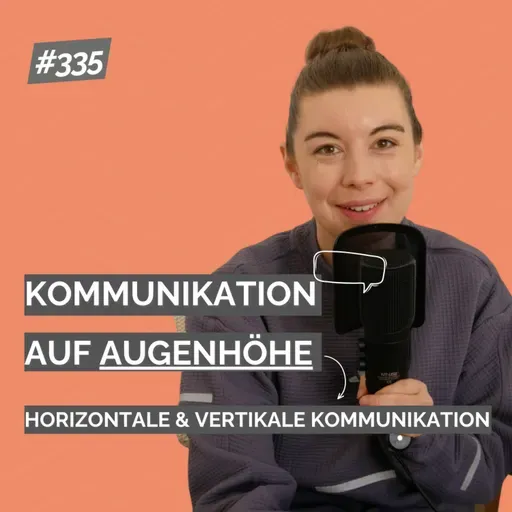 Kommunikation auf Augenhöhe: Vertikale & horizontale Kommunikation