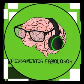 Pensamentos Fabiolosos