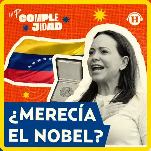 La polémica del Nobel de la Paz de María Corina, ¿lo merecía?