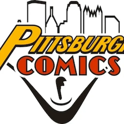 Pittsburgh Comics Podcast Episode #675 - Guys Sitting Around Talking
