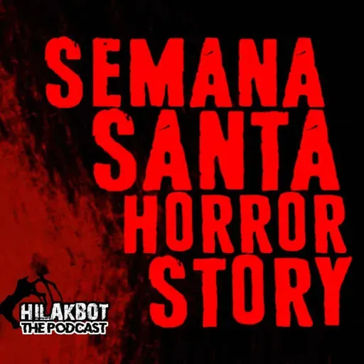 SEMANA SANTA HORROR STORY