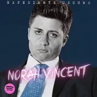 EO #93: El caso de Norah Vincent